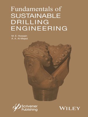 cover image of Fundamentals of Sustainable Drilling Engineering